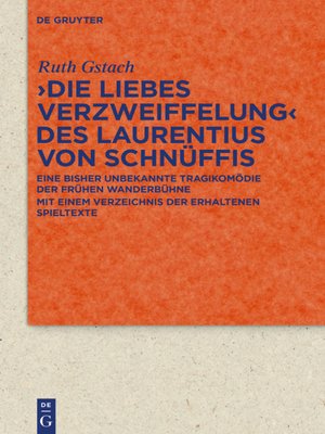 cover image of >Die Liebes Verzweiffelung< des Laurentius von Schnüffis